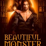 Beautiful monster by Maya Daniels