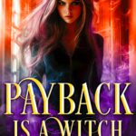 Payback is a Witch