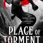 Place of Torment (Infernal Regions for the Unprepared Book 4)